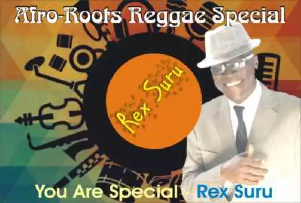 Rex Suru - You Are Special